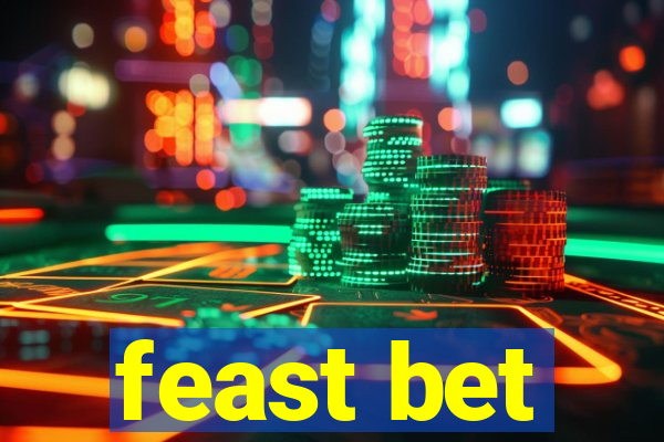 feast bet